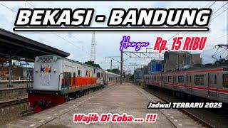 ASLI MURAH BANGET‼️BEKASI - BANDUNG • HANYA RP. 15 RIBU • NAIK KERETA LOKAL • JADWAL TERBARU 2025