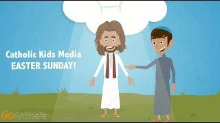 Catholic Kids Media- Easter Sunday (Cycle B)