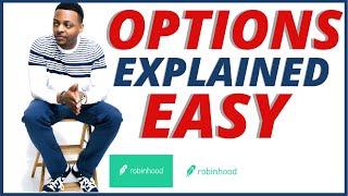 OPTIONS ON ROBINHOOD EXPLAINED EASY (FOR BEGINNERS ONLY)