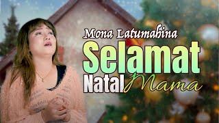 Mona Latumahina - SELAMAT NATAL MAMA (Official Lyrics Video)