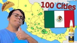 I Name The 100 Biggest Cities in Mexico