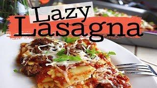 Lazy Lasagna | Quick & Easy