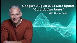 Google’s August 2024 core update completes in 19 days, Final "Core Update Notes" and moving forward