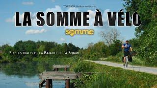 LA SOMME A VELO - Sur les traces de la Bataille de la Somme