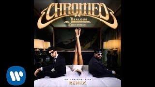 Chromeo - Jealous (I Ain't With It) (Chainsmokers Remix)