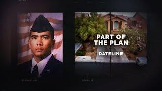 Dateline Episode Trailer: Part of the Plan | Dateline NBC