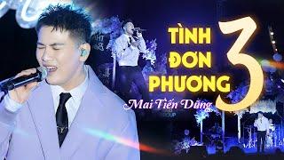 Tình Đơn Phương 3 -  Mai Tiến Dũng | Thanh Âm Bên Thông | Official Music Video