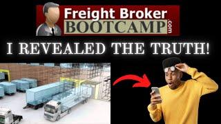 Freight Broker Boot Camp Review. I REVEALED THE TRUTH!