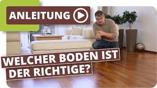 Welcher Bodenbelag ist der Richtige für mich? Fliesen, Parkett, Vinylboden, Laminat oder Korkboden.