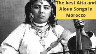 Les meilleures chansons d'Aita et Aloua au Maroc