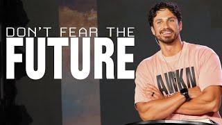 "Don’t Fear the Future: God Is Already There" | Pastor Bobby Chandler