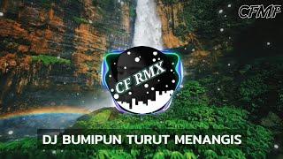 DJ Bumipun Turut Menangis ( Revina Alvira ) Dangdut Remix by CF RMX