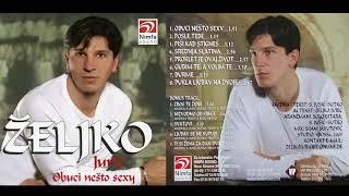 Zeljko Juric - Proklet je ovaj zivot - (Audio 2005)