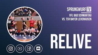 [RE-LIVE] VfL Bad Schwartau vs. TSV Bayer Leverkusen | SPRUNGWURF.TV