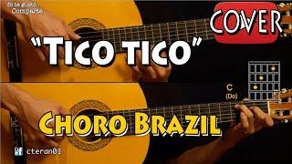 Tico Tico - Choro Brasileño - Cover/Tutorial Guitarra