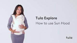 How to use the Sun Hood | Tula Explore Baby Carrier