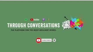 TEASER TRAILER Through Conversations Podcast