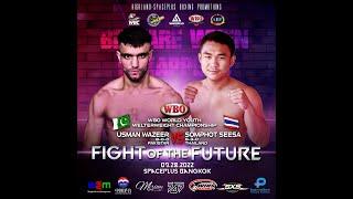 Usman Wazeer VS Somphot Seesa | Sept 28, 2022 | Highland X Spaceplus