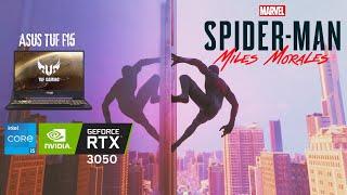 Spider-Man: Miles Morales | i5 11400H | RTX 3050 4GB | 16GB RAM | ASUS TUF F15 | Test in 2024