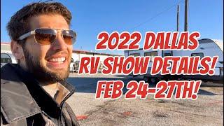 2022 Dallas, TX RV Show Details! It’s NEXT WEEKEND!