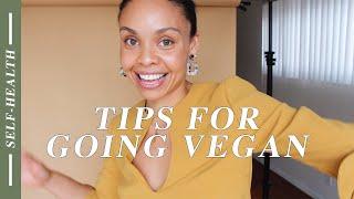 My Tips For Going Vegan/Plant-Based 