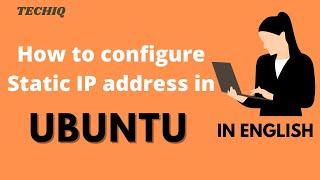 How to configure static IP address in Ubuntu 18.10 || TechIQ