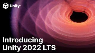 Unity 2022 LTS is here! | Unity