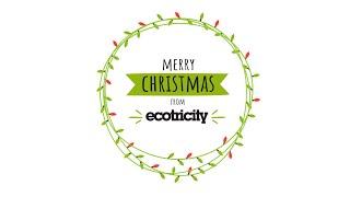 Merry Christmas from Ecotricity 2019 