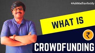 What is Crowdfunding ? | 2021| Crowdfunding Benefits for Startups | Crowdfunding Platforms |