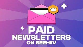 Introducing: Paid Newsletters 