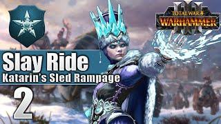 Katarin's Sled Rampage 2 - Campaign - Total War Warhammer 3