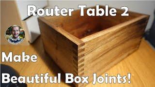 Router Table 2: How to make beautiful box joints #howtowoodworking #routertable #woodwork