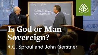 Is God or Man Sovereign?: Silencing the Devil with R.C. Sproul and John Gerstner