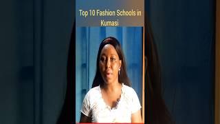 Top 10 Best Fashion Schools in Kumasi #fashionschools #kumasi