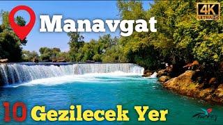 Manavgat'da Mutlaka Gezmeniz Gereken 10 Harika Yer - 4K (2024) | Antalya Manavgat Gezilecek Yerler