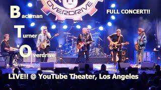 Bachman Turner Overdrive FULL CONCERT LIVE!!! @ YouTube Theater Los Angeles musicUcansee.com