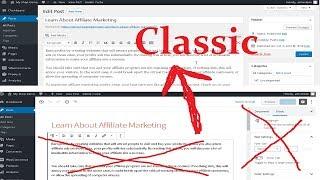 Disable Wordpress Block Editor & Switch to Old Classic Wordpress Editor