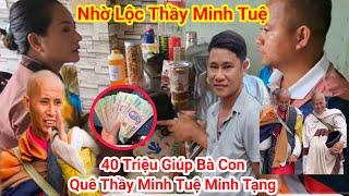 Bất Ngờ Nhờ Lộc Thầy Minh Tuệ Gửi VC Anh Thìn Chị Linh 40 Triệu Từ Chị Phật Tử Hà Nội Giúp Bà Con