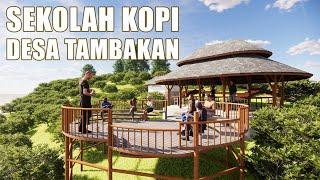 SEKOLAH KOPI DESA TAMBAKAN