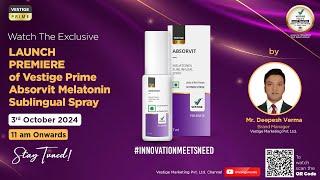 Premiere Product Launch of VESTIGE PRIME Absorvit Melatonin Sublingual Spray