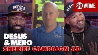 This Ad for South Carolina Sheriff Went There | DESUS & MERO | SHOWTIME