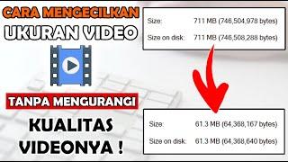 Cara Mengecilkan Ukuran Video Tanpa Mengurangi Kualitas Videonya | Tutorial Kompres Video