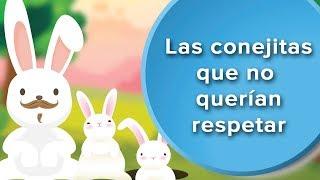 Las conejitas que no sabían respetar | Cuento con valores para niños 