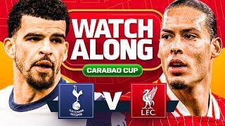 Tottenham 1-0 Liverpool | WATCHALONG | EFL CUP