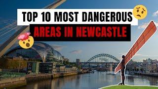 Top 10 Most Dangerous Areas In Newcastle