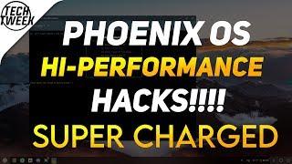 Phoenix OS Performance | Hacks !!! 