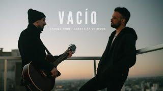 VACÍO - Andrés Nion & Sebastián Crimson