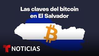 Las claves del uso del bitcoin en El Salvador | Noticias Telemundo