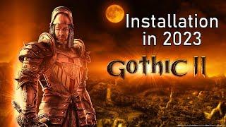 Gothic 2 Installation 2023 - So bekommt ihr Piranha Bytes Meisterwerk zum Laufen