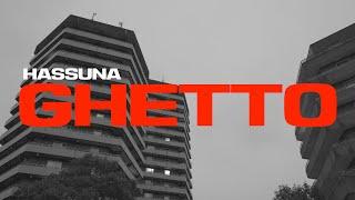 HASSUNA  - "GHETTO" prod. by BeatBrotherz [OFFICIAL VIDEO]